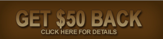 Get $50 Back! - Promotions